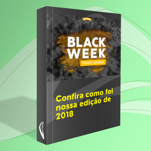 Leia mais sobre o artigo Black Week aumenta vendas de inscrições em 2018 e traz visibilidade para os eventos. Confira como foi!