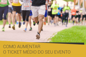Leia mais sobre o artigo Como aumentar o ticket médio de um evento esportivo ?