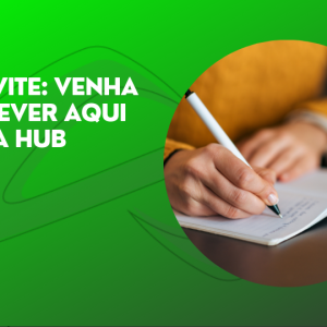 Leia mais sobre o artigo Convite: venha escrever aqui no TA Hub