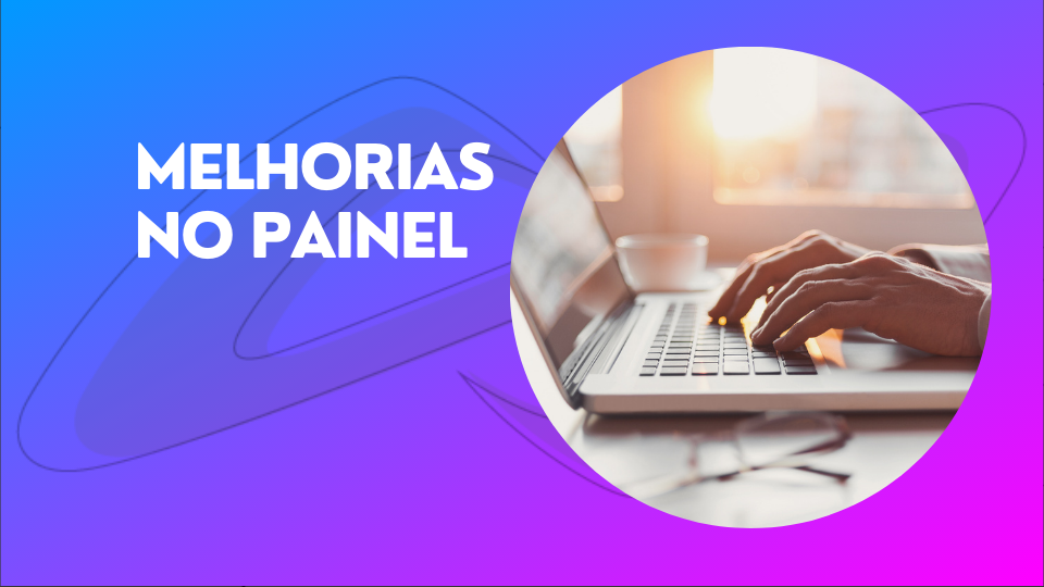Leia mais sobre o artigo Mudanças no painel